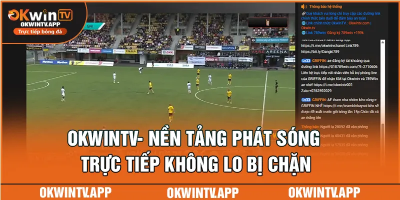 OKWINTV- nền tảng phát sóng trực tiếp không lo bị chặn